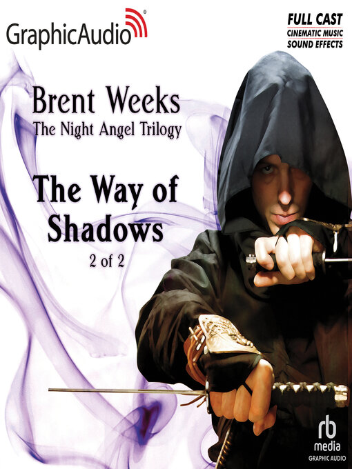 Title details for The Way of Shadows (2 of 2) by Brent Weeks - Available